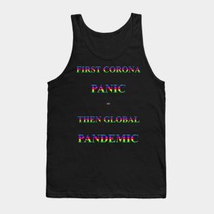 Corona Slogan - First Corona Panic Tank Top